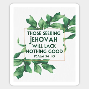 JW 2022 Year Text Those Seeking Jehovah Will Lack Nothing Good Sticker